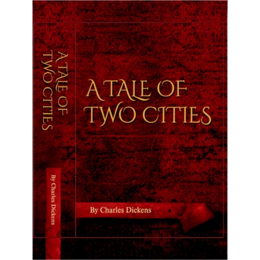 A Tale of Two Cities  Charles Dickens