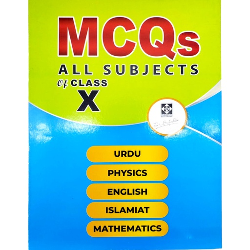MCQs All Subject For Class X - Dr Saifuddin
