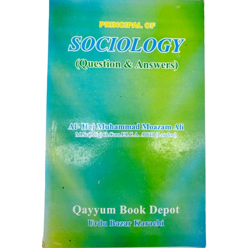 Principal of Sociology Question & Answer - Qayyum book Publisher