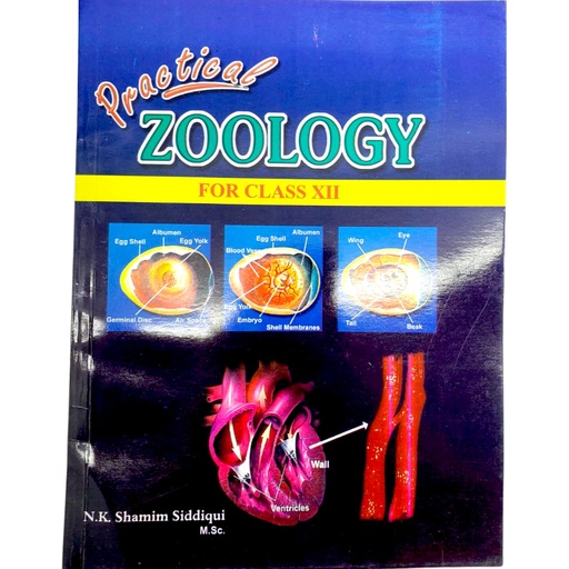 Practical Zoology for Class XII - N.K. Shamim Siddiqui