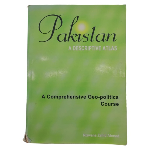 [9789690018243] Pakistan A Descriptive Atlas - A Comprehensive Geo-Politics Course