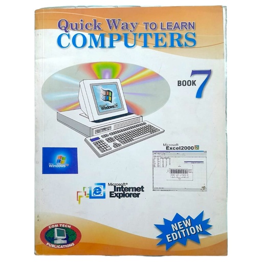 Quick Way to Learn Computers Book 7 - Comtech Publisher