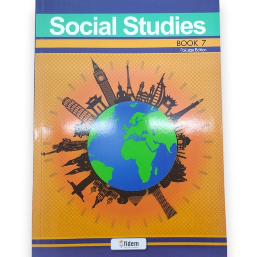 [9789699705571 9789699705700] Social Studies Book 7 - Pakistan Edition - Fidem Publisher