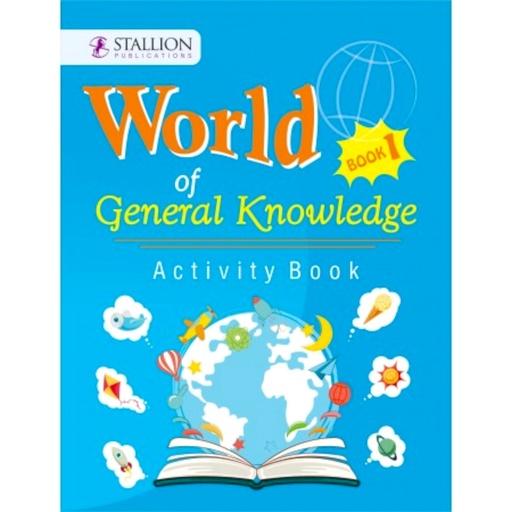 [9789699259340] World Of General Knowledge Activity Book 1 - Stallion Publications