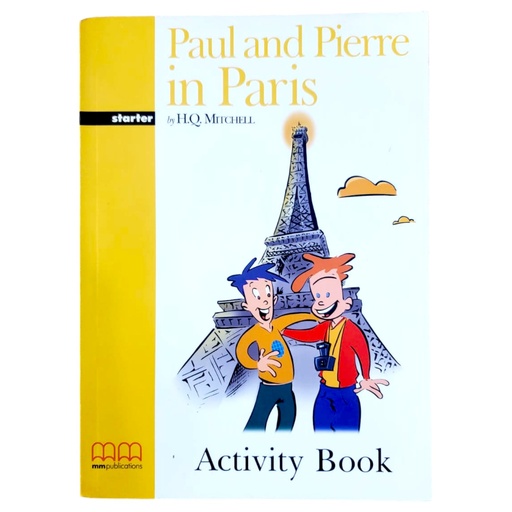 Paul And Pierre In Paris Starter Activity Book