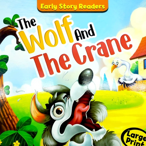 [9789674479381] EARLY STORY READERS: The Wolf And The Crane