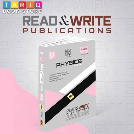 Read & Write O Level Physics Paper 4 (ATP) Work Book (Update 2024) - By Editorial Board - No. 284