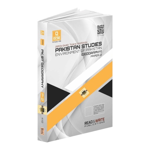 Read & Write O Level/IGCSE Pakistan Studies Geography Paper 2 Topical Workbook (2013 - 2023) - By Editorial Board - No. 418