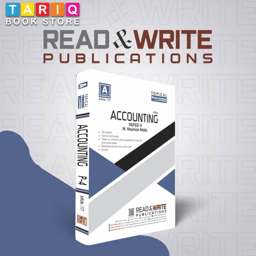 Read & Write A Level Accounting Paper 4 Topical Worked Solutions (Year: 2013 - 2023) - By M. Nauman Malik - No. 117