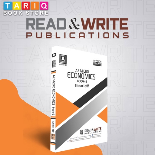 Read & Write A Level Micro Economics Book 3 A2 Level Notes (Edition: 2022 - 2023) - By Imran Latif - No. 159