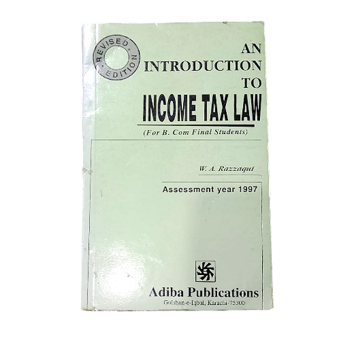 An Introduction To Income Tax Law For B.Com Final Students