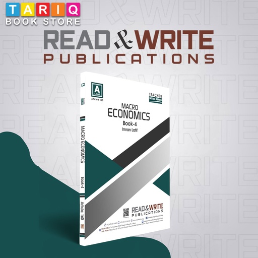Read & Write A Level Macro Economics Book 4 Notes - By Imran Latif - No. 160
