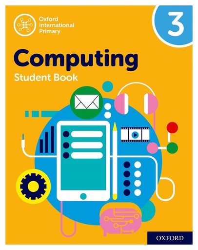 [9780198497813] Oxford International Primary Computing Student Book 3