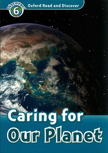 [9780194645591] Caring for Our Planet ORD 6 - Oxford
