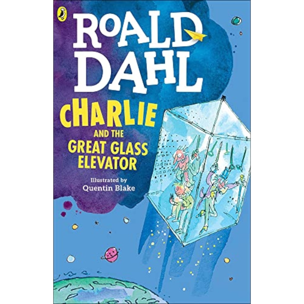 [9780141365381] Charlie And The Great Glass Elevator - Roald Dahl