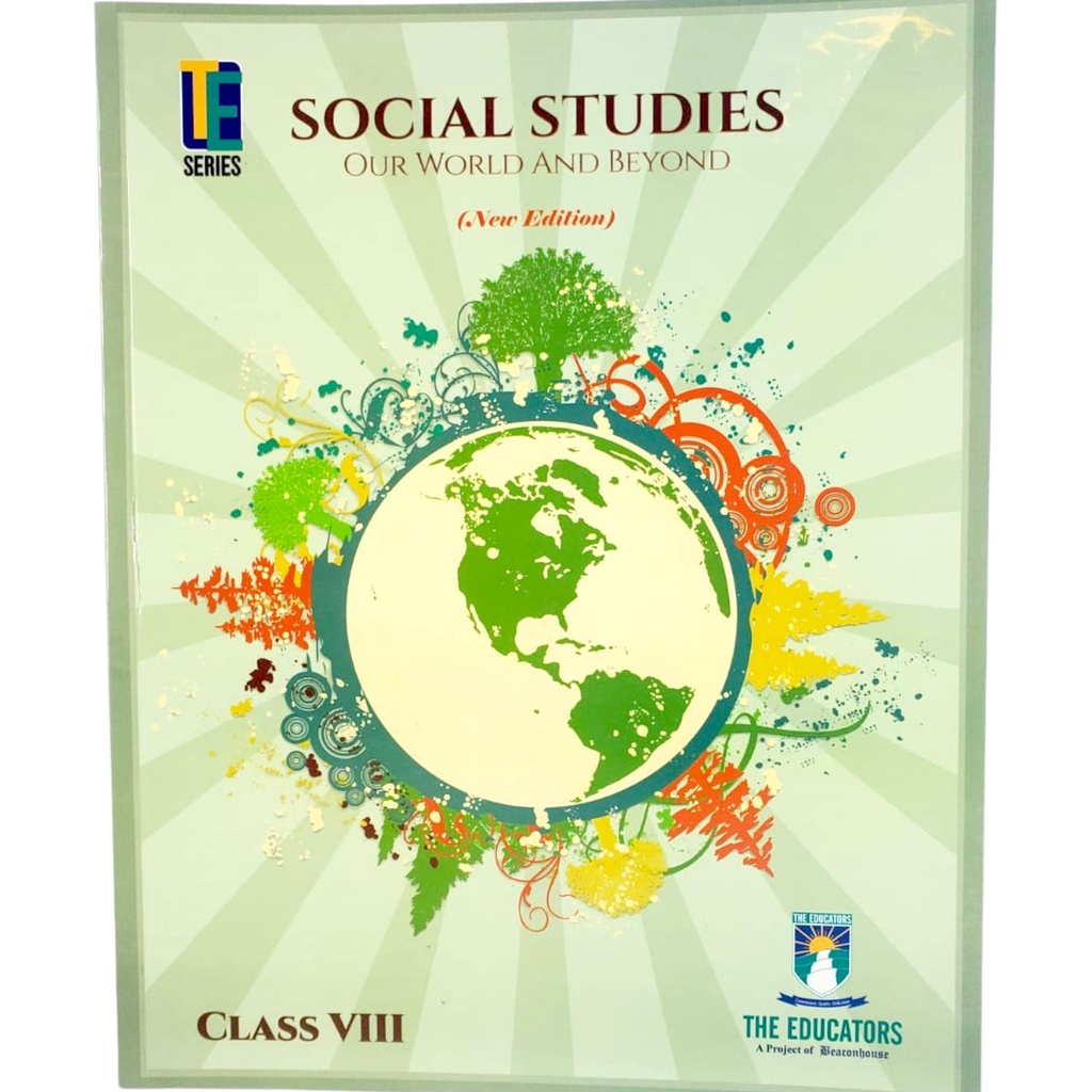 Social Studies Our World and Beyond - Class 8