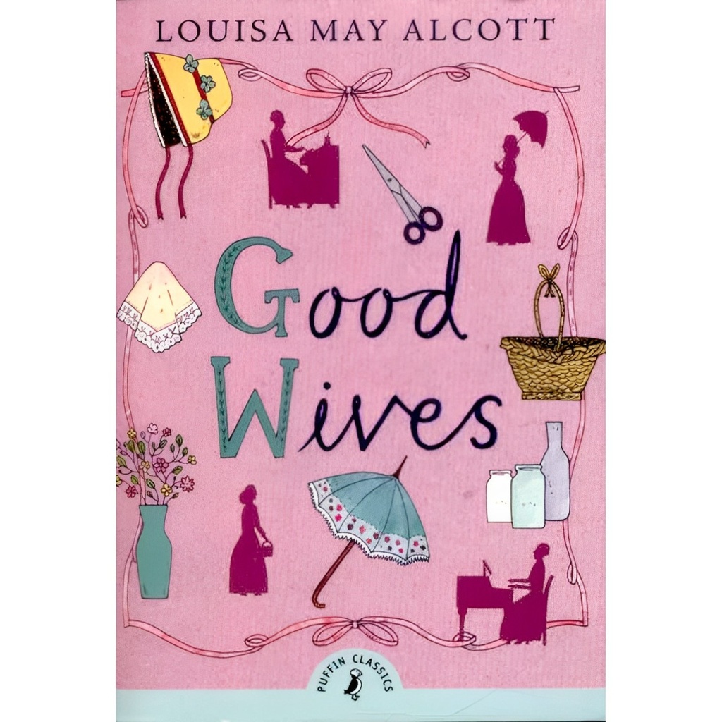 Good Wives - Louisa May Alcott