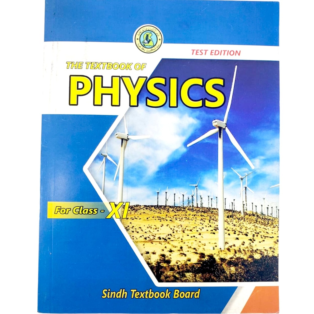 The Textbook of Physics for Class XI Sindh Text Board