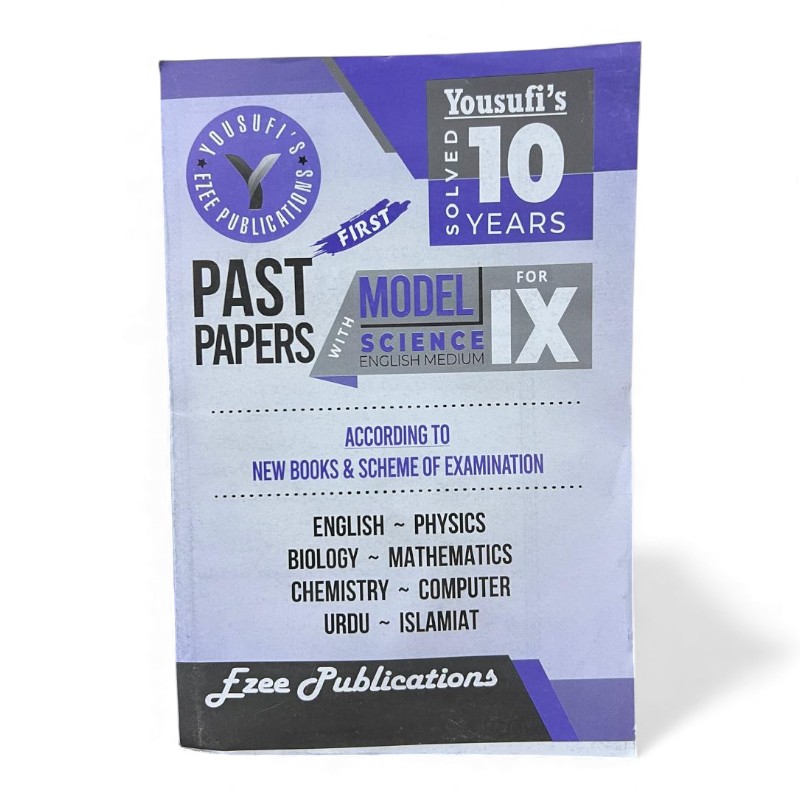 Yousufi’s 10 Years Solved Past Papers IX Science English Medium