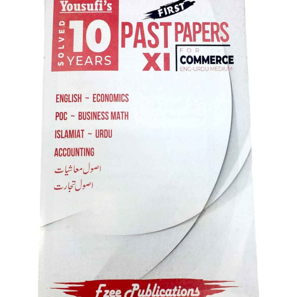 Yousufi’s 10 Years Solved Past Papers XI Science Eng-Urdu Medium
