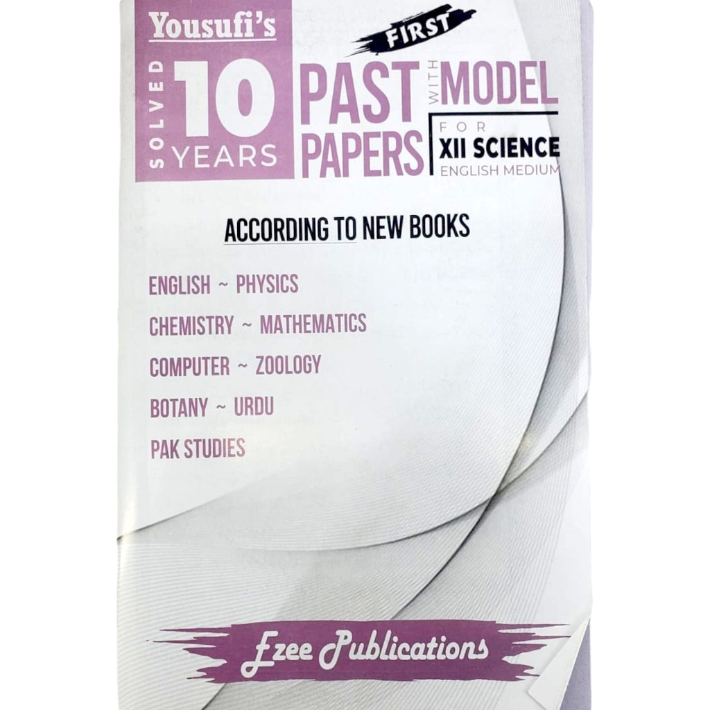 Yousufi's Solved 10 Years Past paper XII Science Eng-Urdu Medium