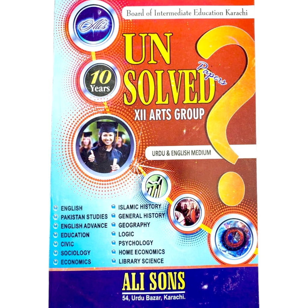 Unsolved 10 Years Past Papers XII Arts Eng-Urdu Medium - Ali Sons