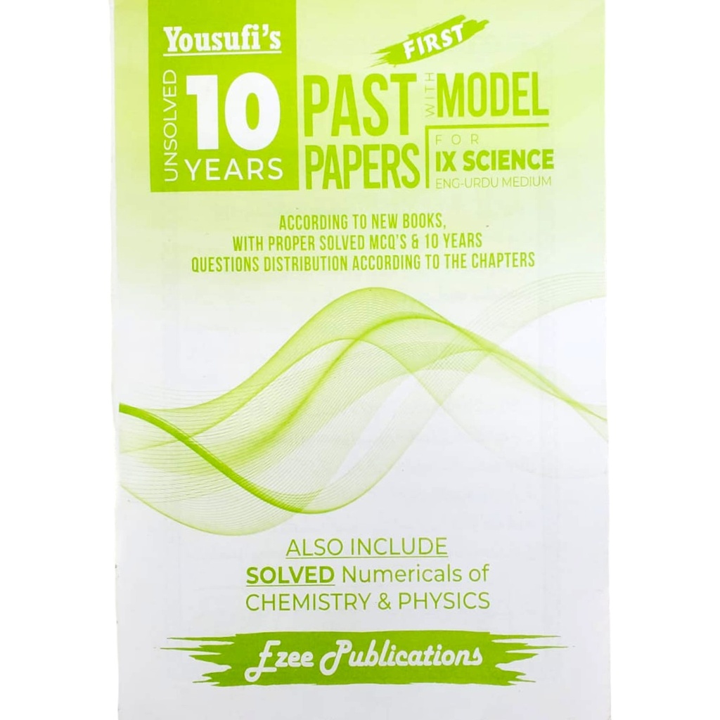 Yousufi’s 10 Years Unsolved Past Papers IX Science Eng-Urdu Medium