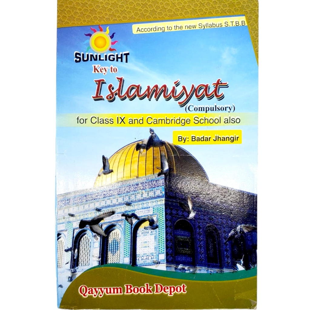 Sunlight Key To Islamiyat For Class 9th And Cambridge School Also