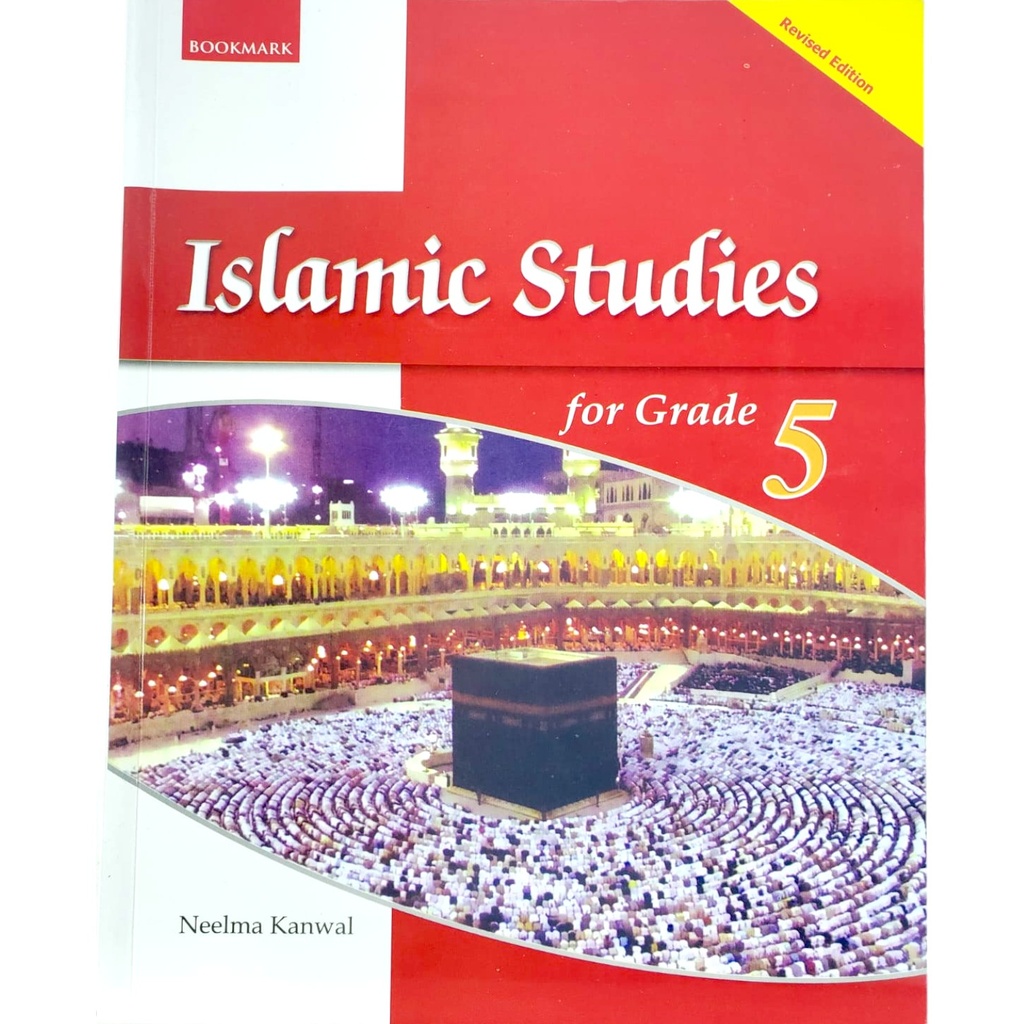 Islamic Studies For Grade 5 - Revised Edition - Neelma Kanwal