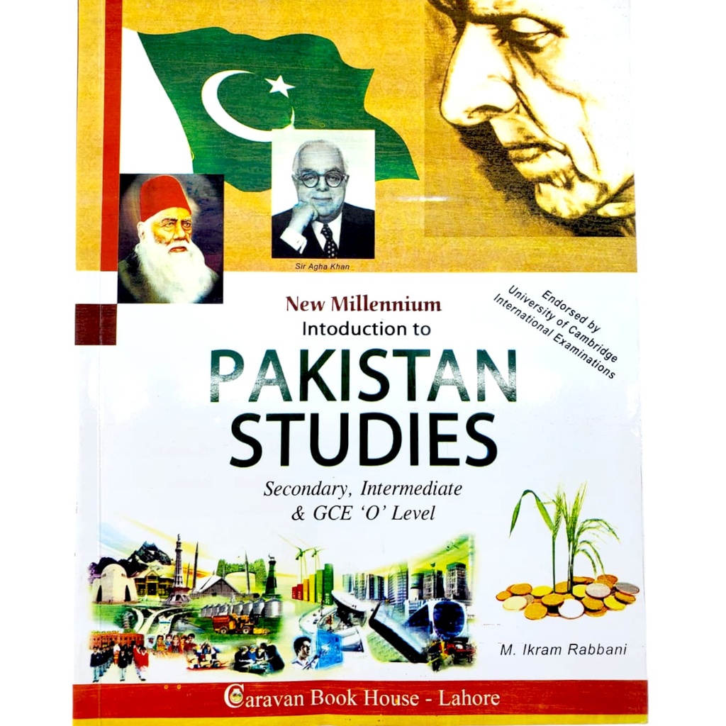 New Millennium Introduction to Pakistan Studies Secondary | Intermediate & GCE O Level - Caravan Book Publisher - Ikram Rabbani