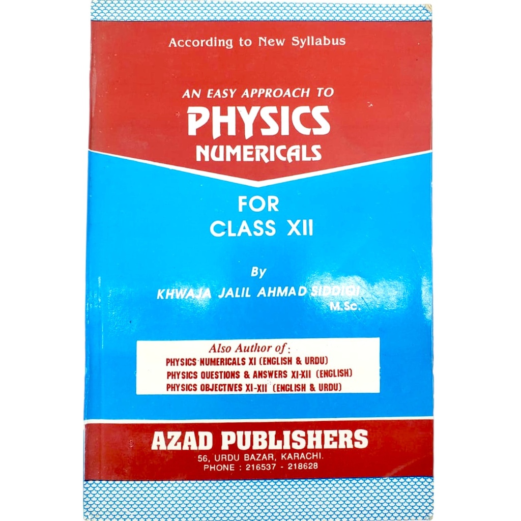 Physics Numericals For Class XII - Khwaja Jalil Ahmad Siddiqui