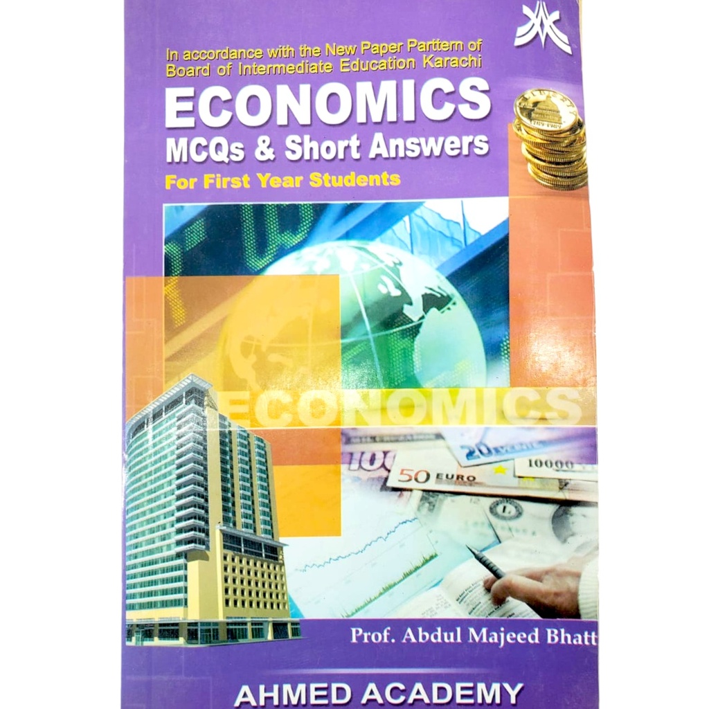 Economics MCQs & Short Answers For Class XI - Abdul Majeed Bhatti