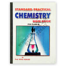 Standard Practical Chemistry Note Book For Class XI - Wasi Askari