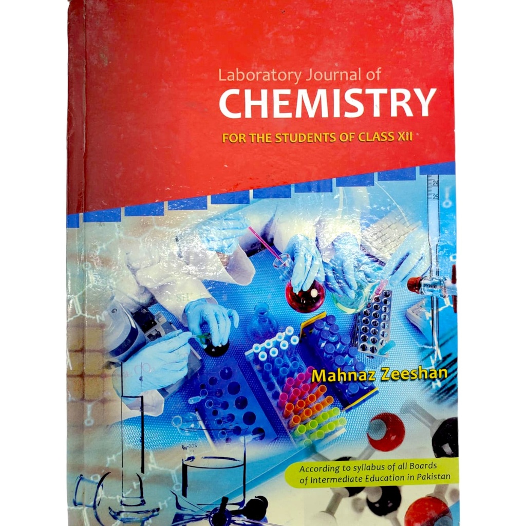 Laboratory Journal of Chemistry For Class XII - Mahnaz Zeeshan