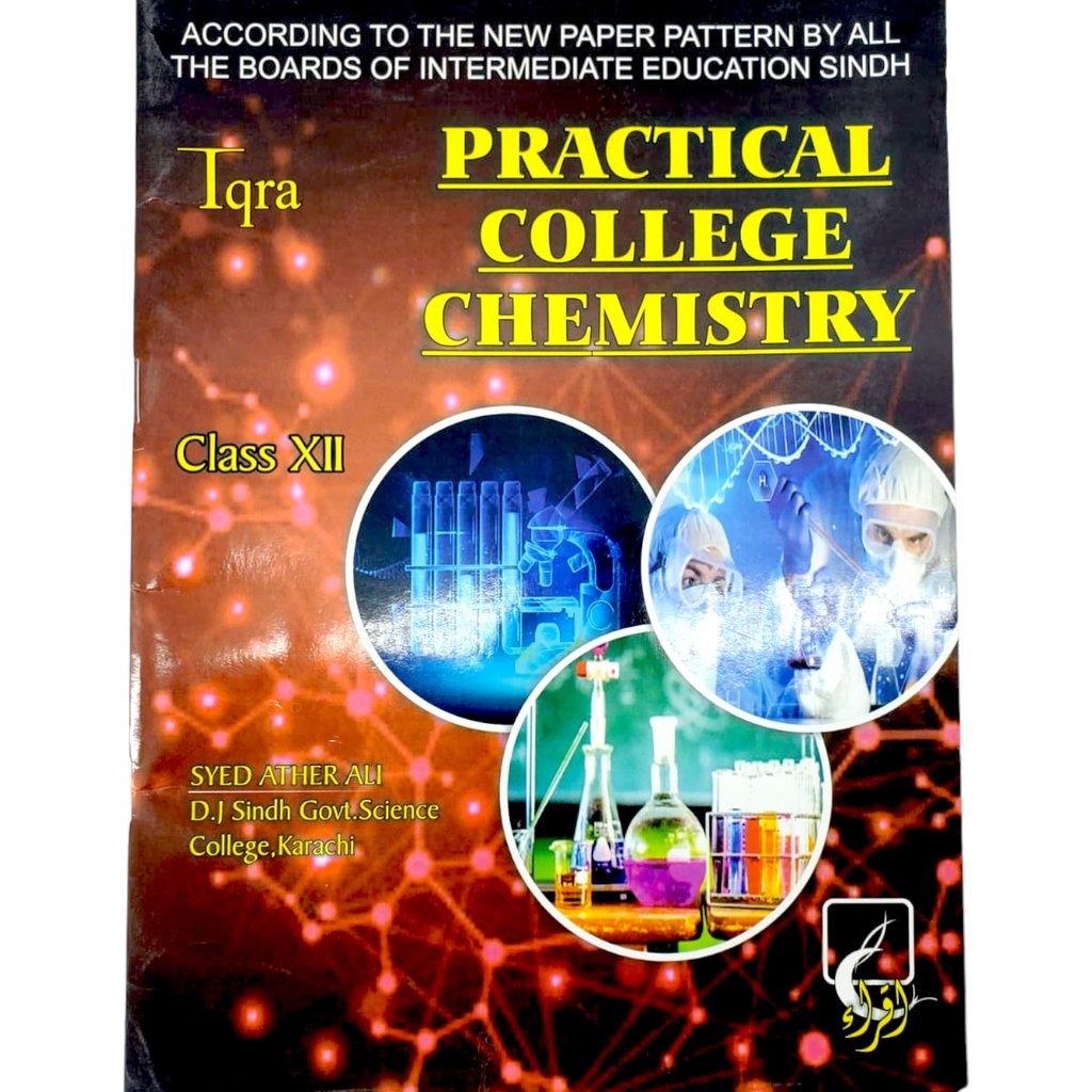 Iqra Practical College Chemistry For Class XII - Syed Ather Ali