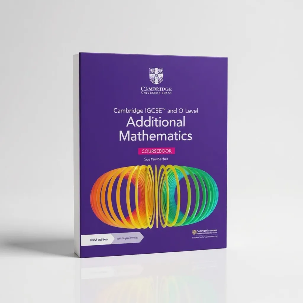 [9781009341837] Cambridge IGCSE And O Level Additional Mathematics Course Book - Third Edition With Digital Access - Low Price Edition