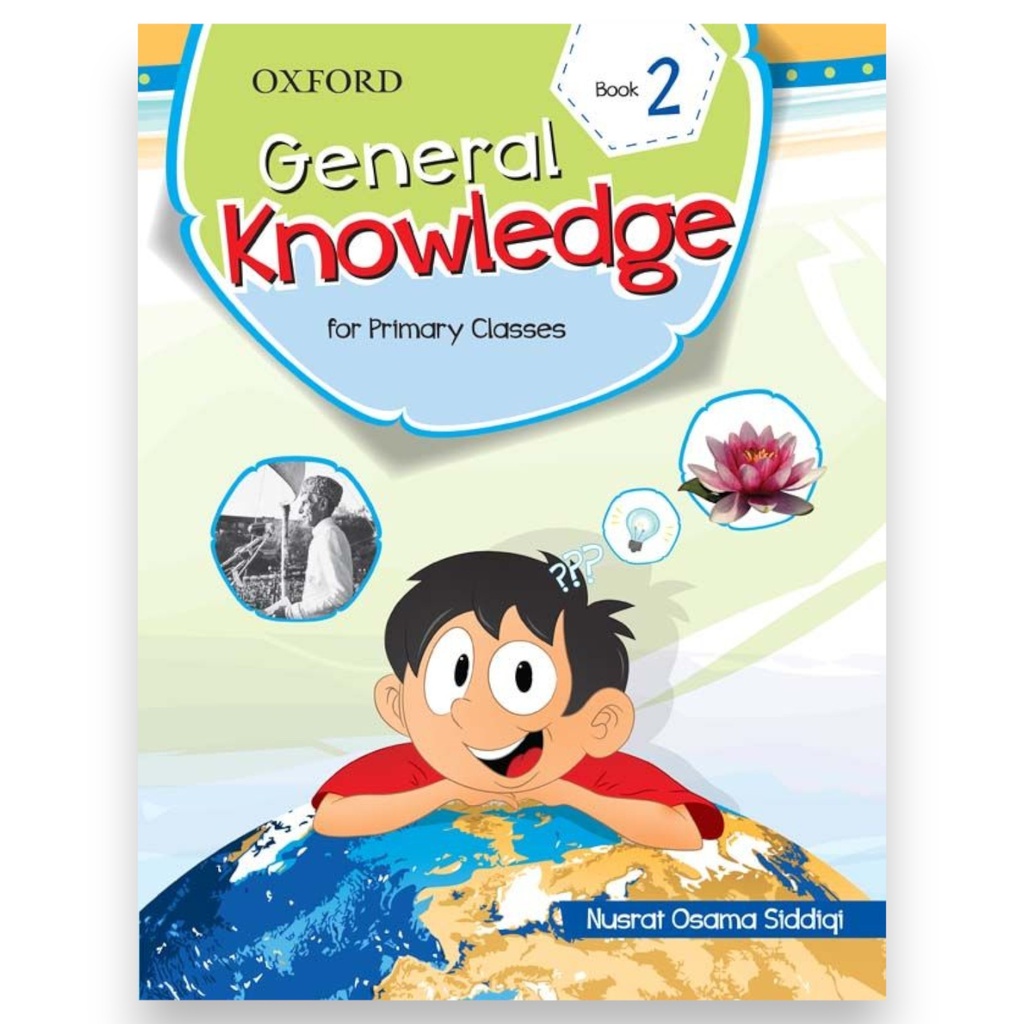 [9780199403257] Oxford General Knowledge Book 2 - Nusrat Osama Siddiqi