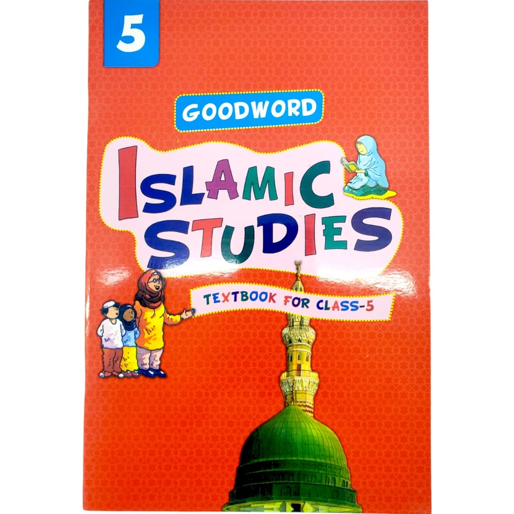Goodword Islamic Studies Textbook For Class 5