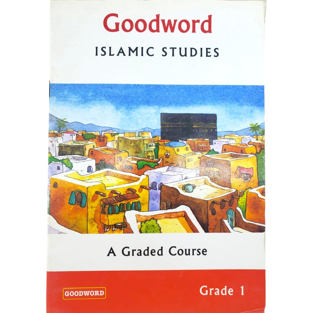 Islamic Studies A Grade Course Book 1 - Goodword