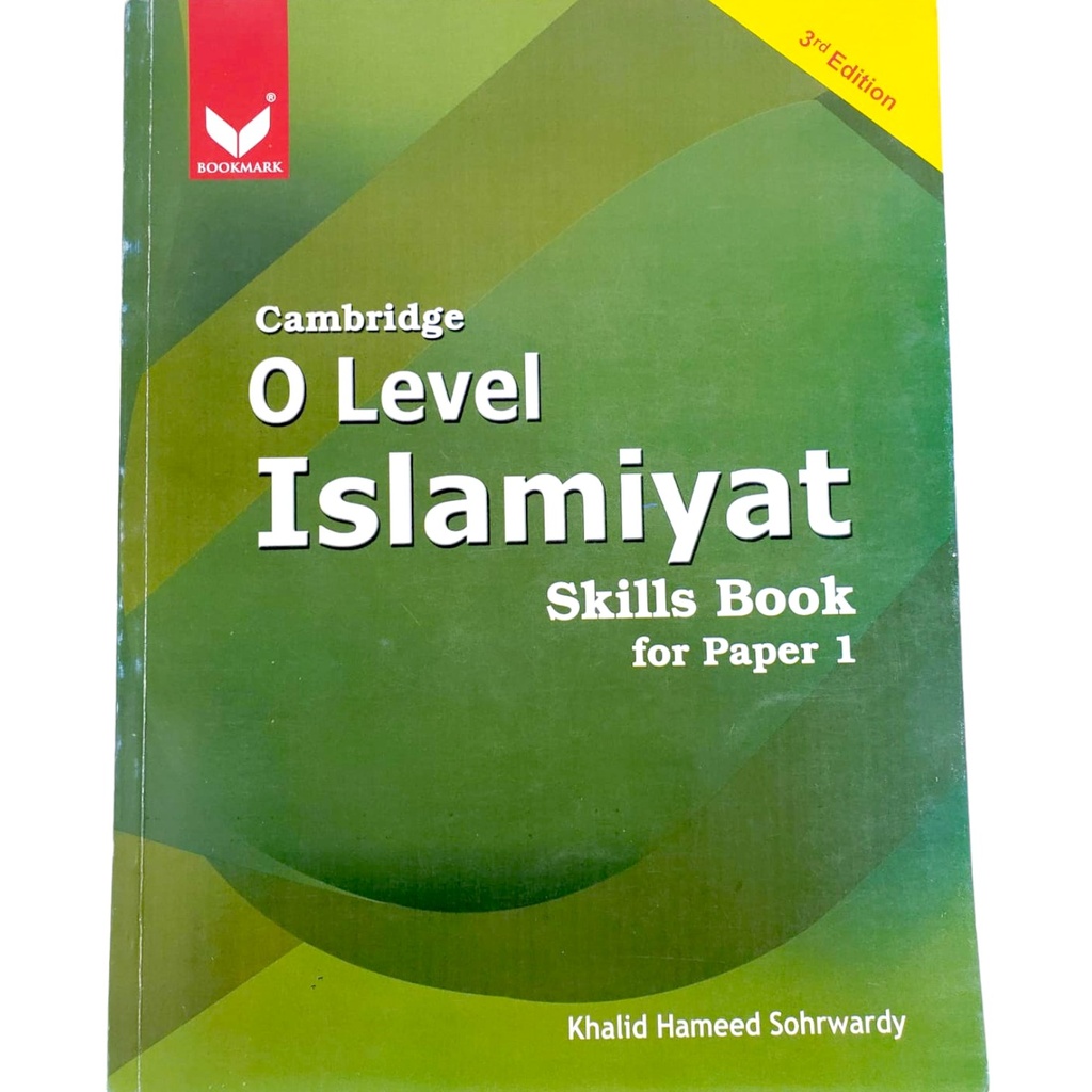 Cambridge O Level Islamiat Paper 1 Skill Book - 3rd Edition - Hammad ibn Nishat