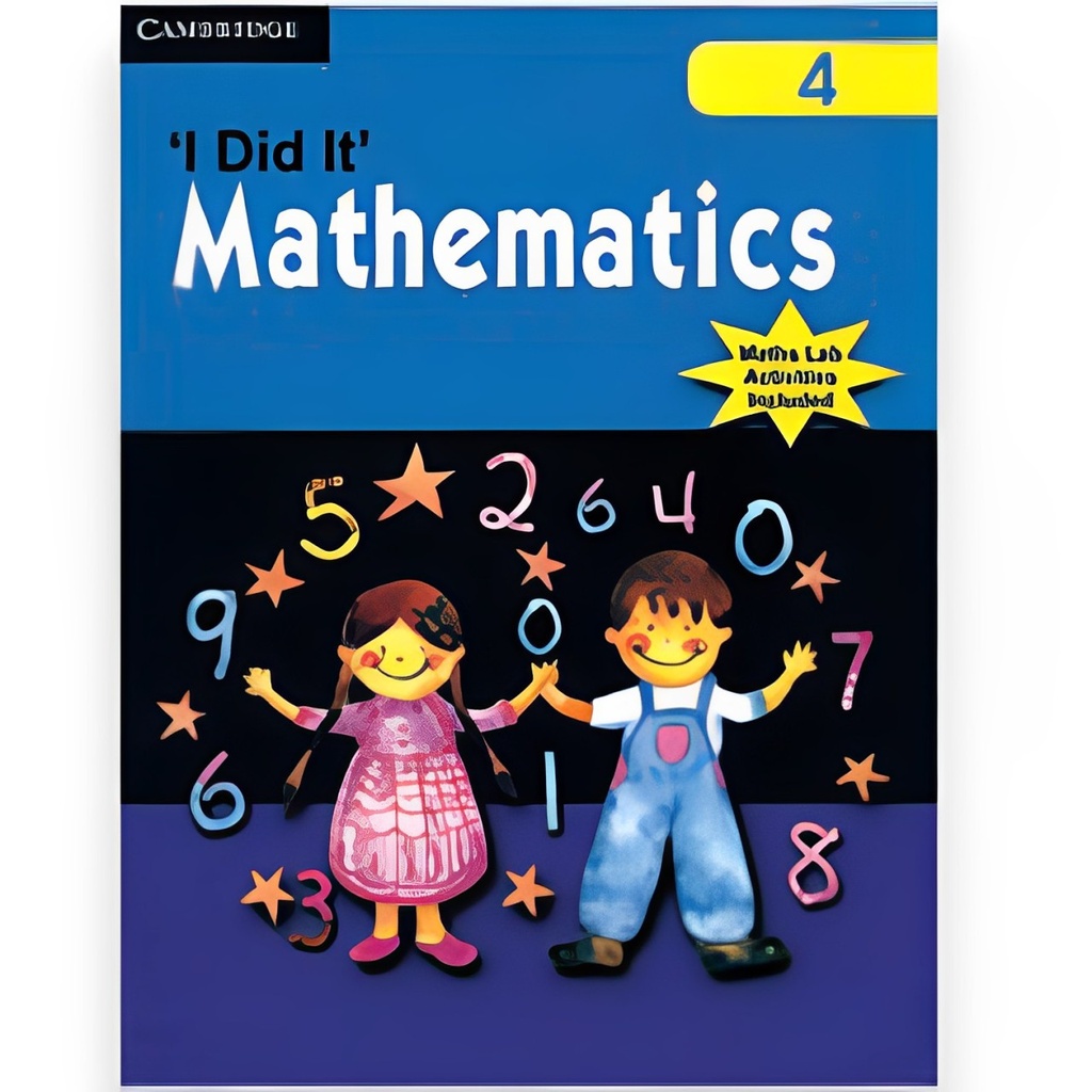 Cambridge I Did It Mathematics Book 4