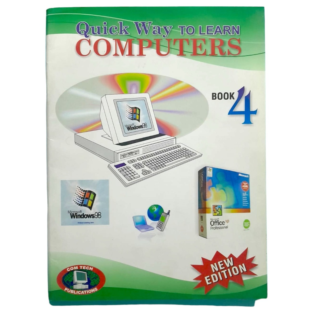 Quick Way to Learn Computers Book 4 - Comtech Publisher