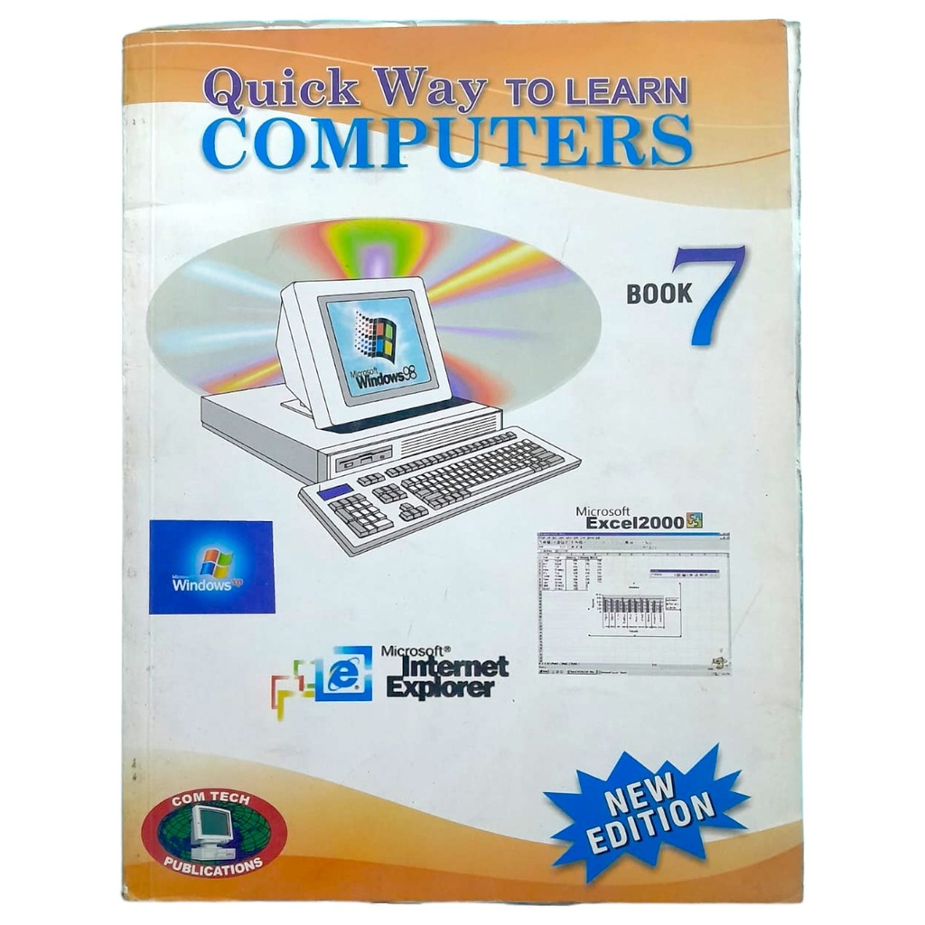 Quick Way to Learn Computers Book 7 - Comtech Publisher