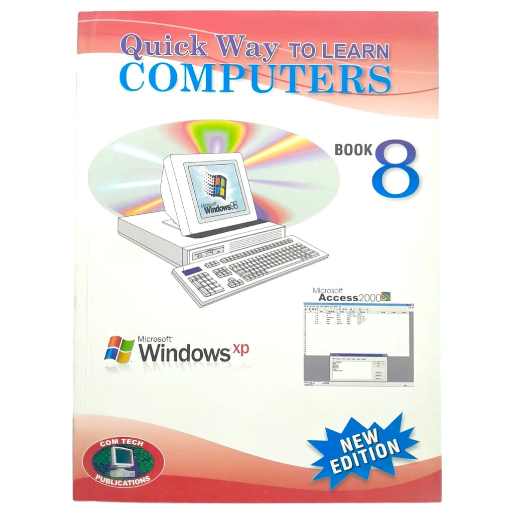 Quick Way to Learn Computers Book 8 - Comtech Publisher