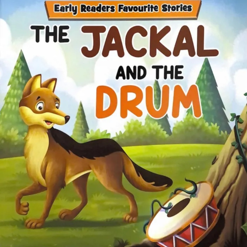 Early Readers Favourite Stories: The Jackal And The Drum