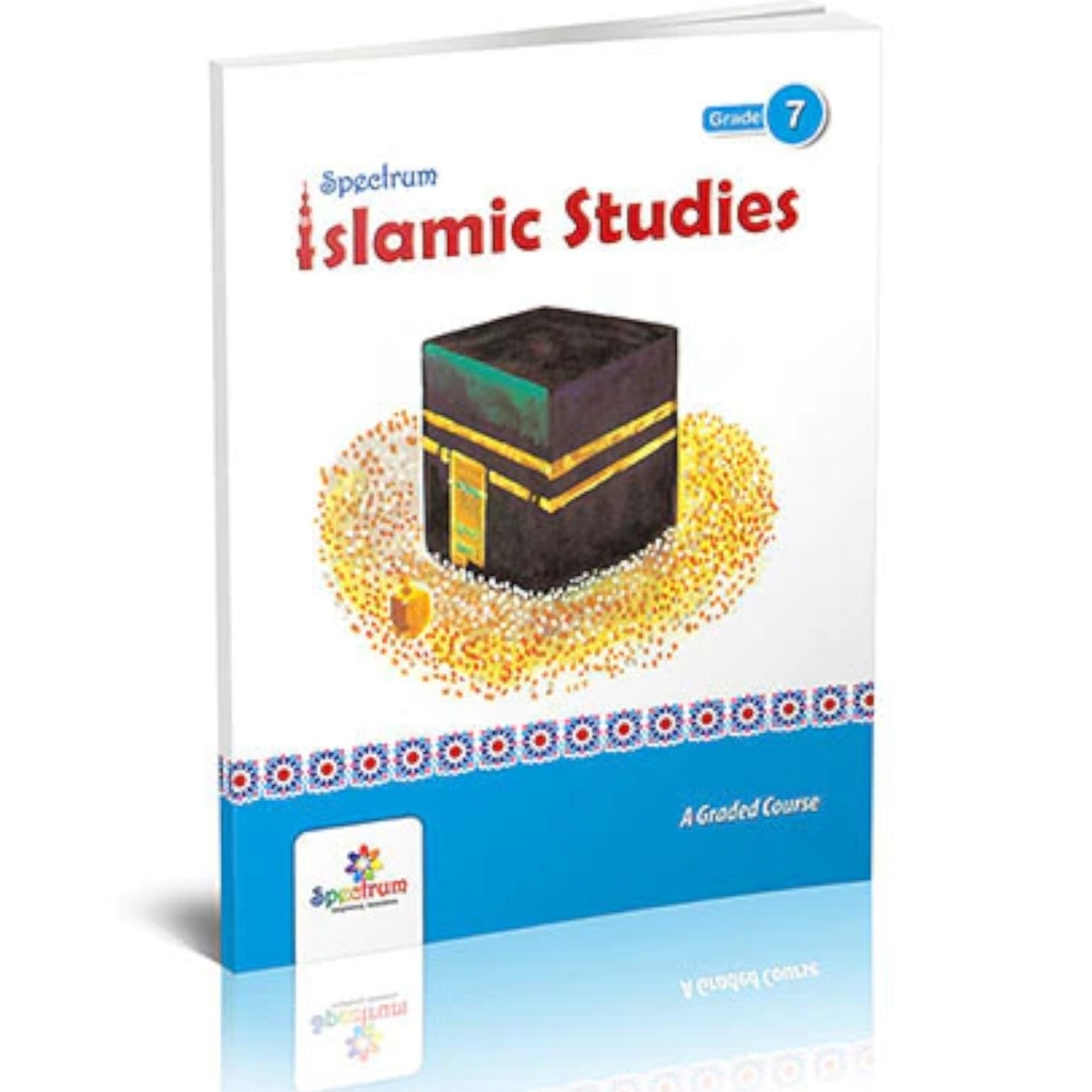 Spectrum Islamic Studies Grade 7