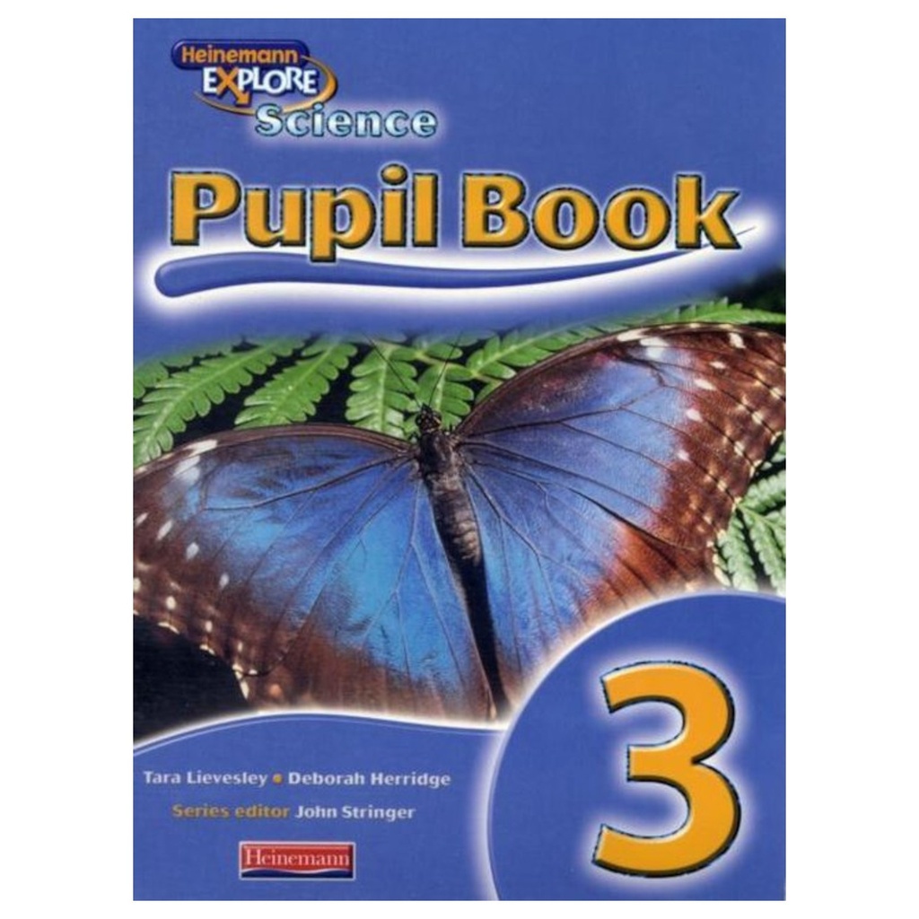 [9780435133870] Heinemann Explore Science Pupil Book 3