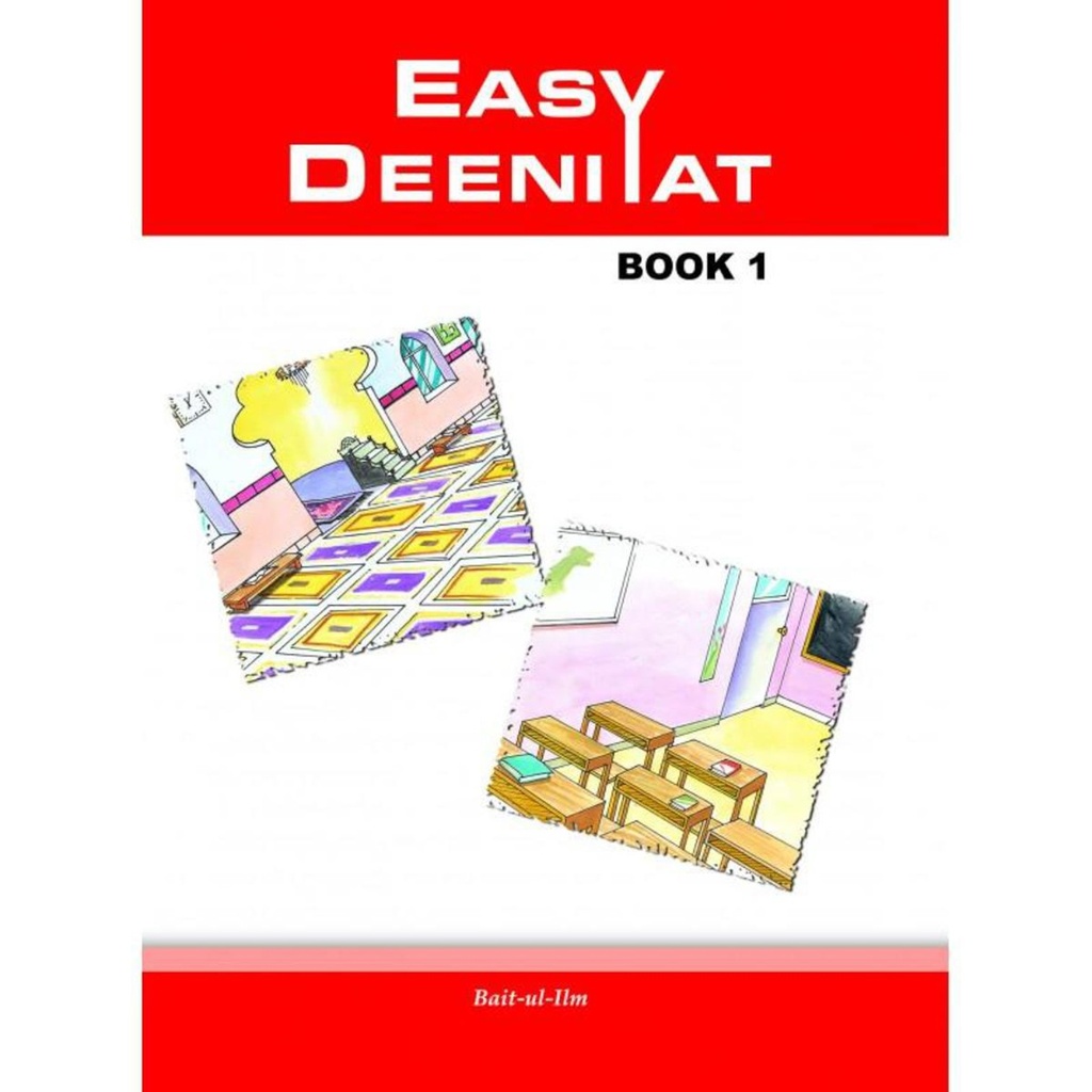 Easy Deeniyat Book 1 - Bait-ul-ilm