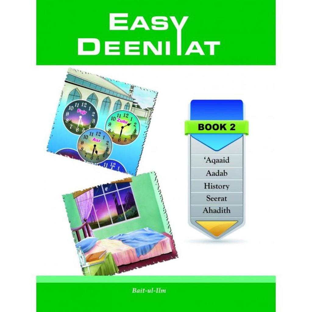 Easy Deeniyat Book 2 - Bait-ul-ilm