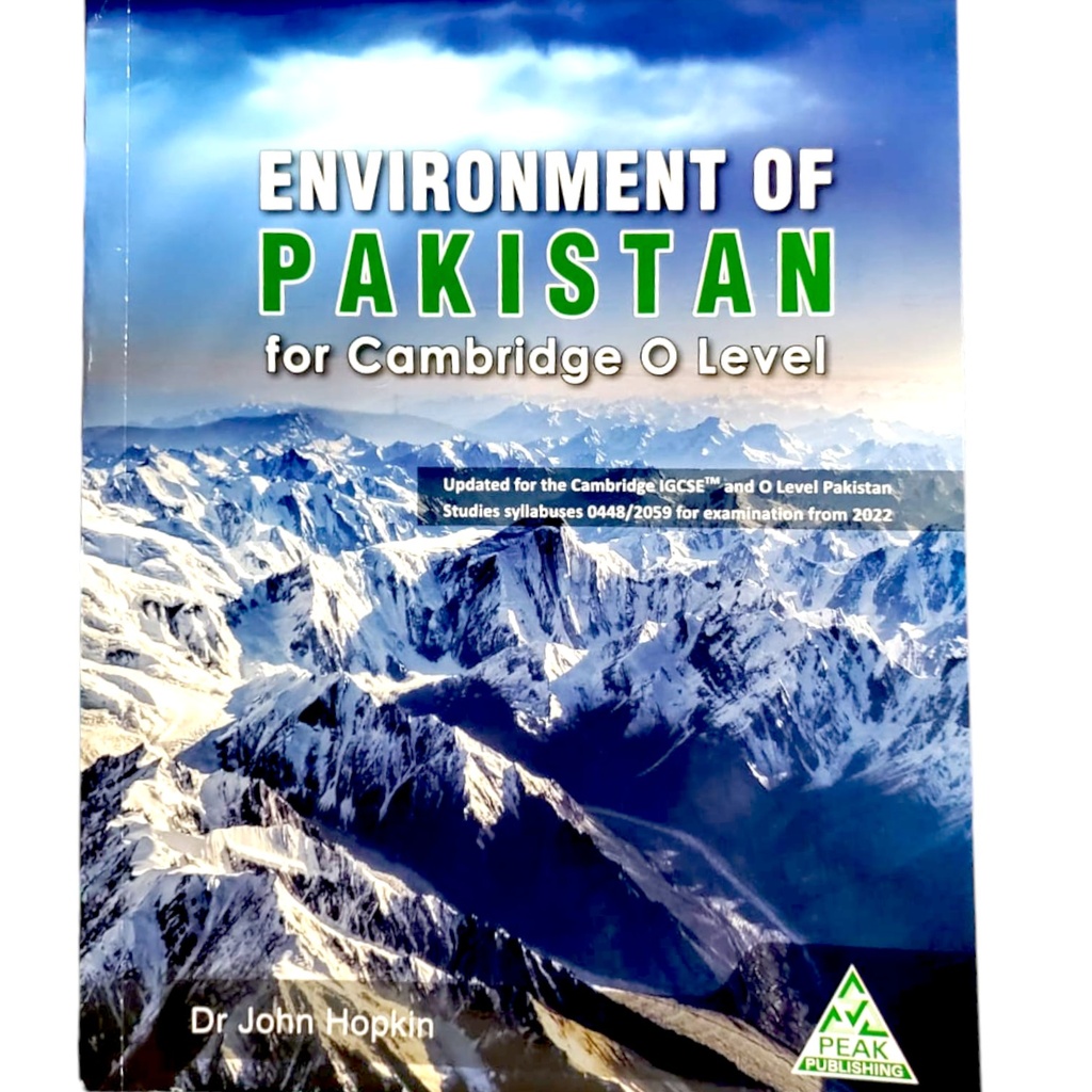 Environment Of Pakistan For Cambridge O Level - Dr John Hopkin
